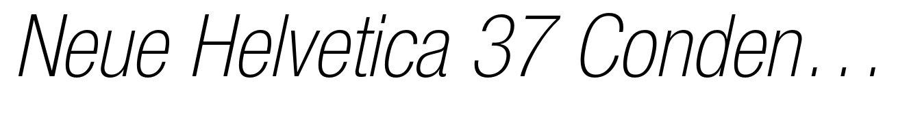 Neue Helvetica 37 Condensed Thin Oblique